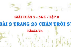 Bài 2 trang 23 Toán 7 Chân trời sáng tạo Tập 2
